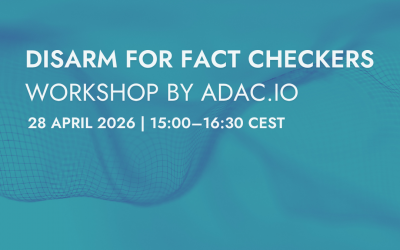 DISARM For Fact Checkers – Workshop by ADAC.io